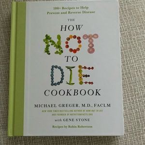 The How to Not Die Cookbook